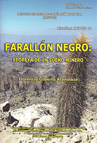 Farallón Negro: Epopeya de un suño minero